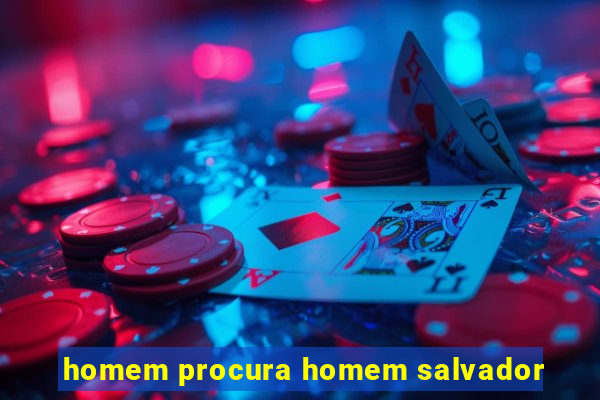 homem procura homem salvador